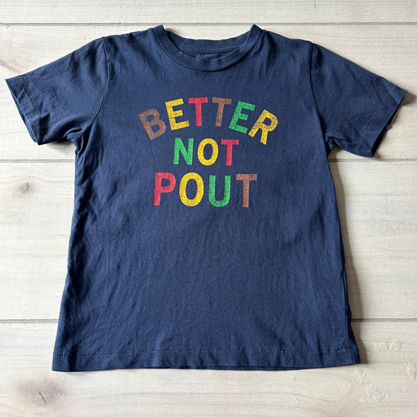 Peek Better Not Pout Shirt
